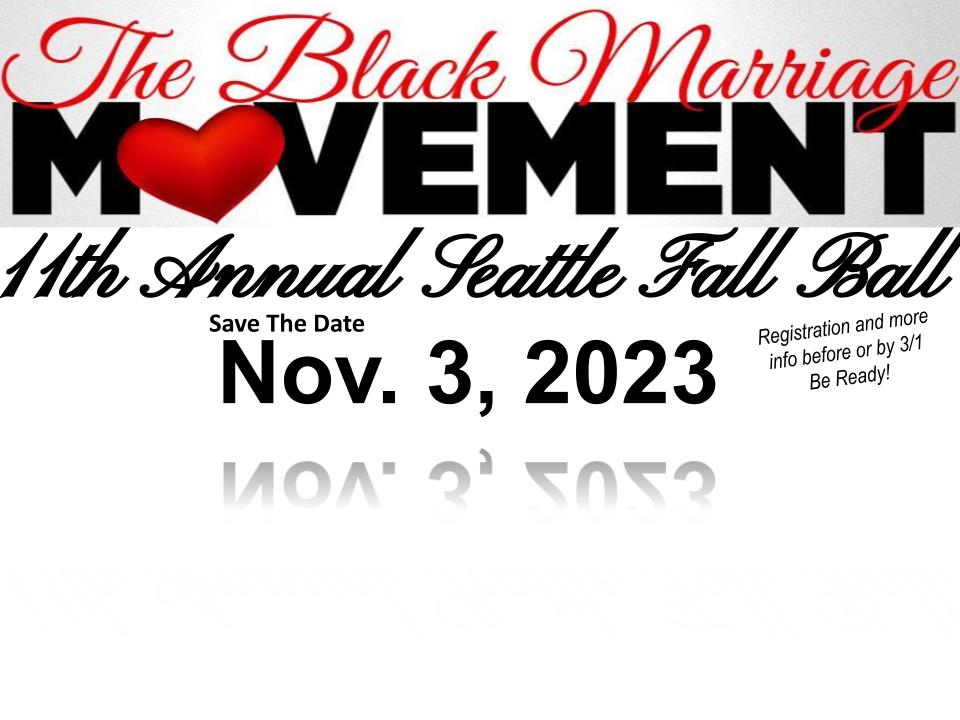 Seattle Fall Ball The Black Marriage Movement